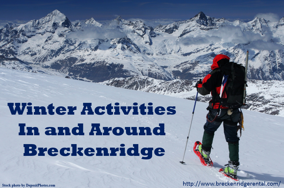 Winter Activities In and Around Breckenridge
