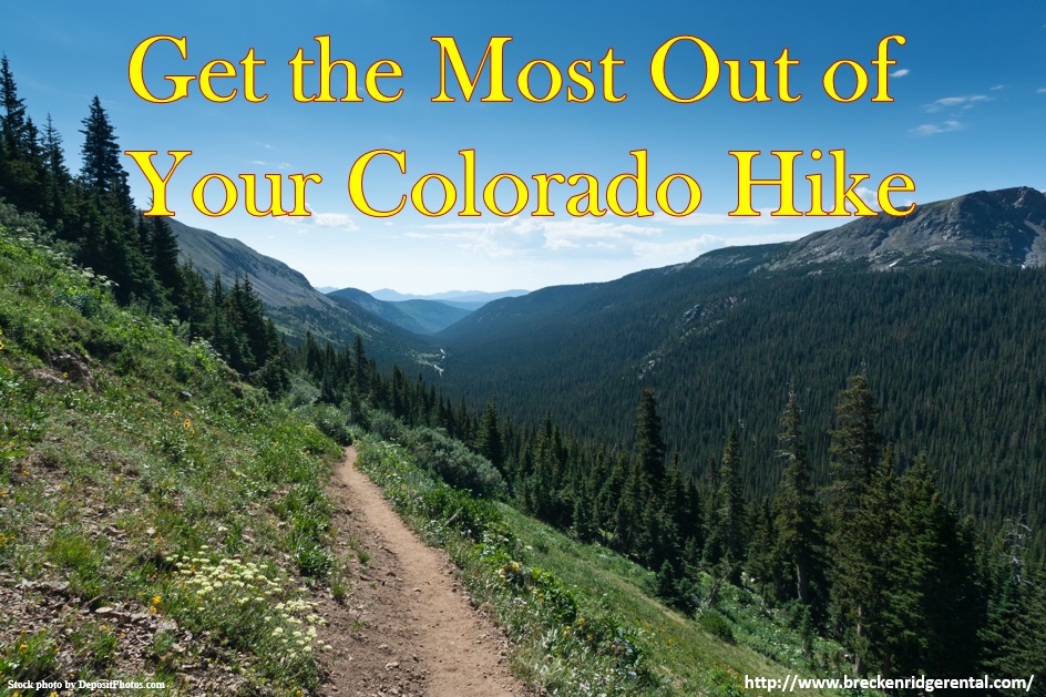 Get the Most Out of Your Colorado Hike