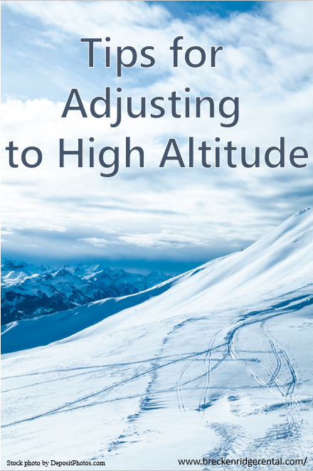 Tips for Adjusting to High Altitude