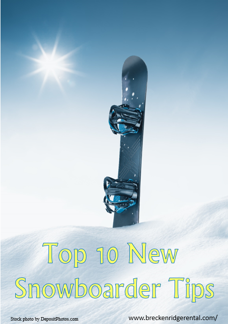 Top 10 New Snowboarder Tips